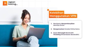 5 Kelebihan Menggunakan Vpn Untuk Keamanan Online