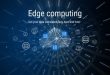 Apa Itu Edge Computing Dan Bagaimana Mempengaruhi Industri Teknologi