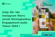Memaksimalkan Keterlibatan Audiens Melalui Konten Story Di Instagram