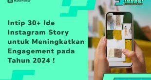 Memaksimalkan Keterlibatan Audiens Melalui Konten Story Di Instagram