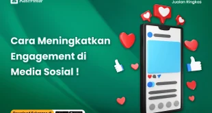 Meningkatkan Engagement Postingan Di Media Sosial